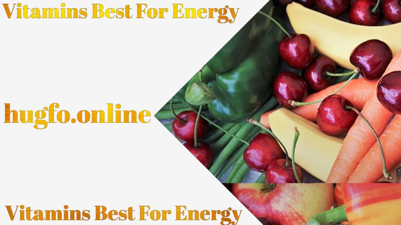 Which Vitamin Is Best for Energy